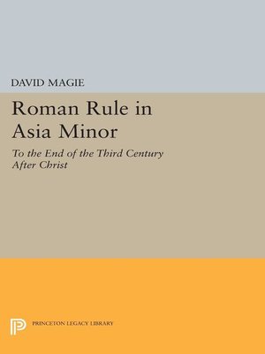 cover image of Roman Rule in Asia Minor, Volume 1 (Text)